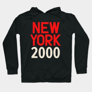 Iconic New York Birth Year Series: Timeless Typography - New York 2000 Hoodie